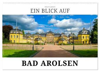 Kalender/Terminbuch Ein Blick auf Bad Arolsen (Wandkalender 2027 DIN A2 quer), CALVENDO Monatskalender Calvendo