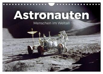 Kalender/Terminbuch Astronauten - Menschen im Weltall (Wandkalender 2027 DIN A4 quer), CALVENDO Monatskalender Calvendo