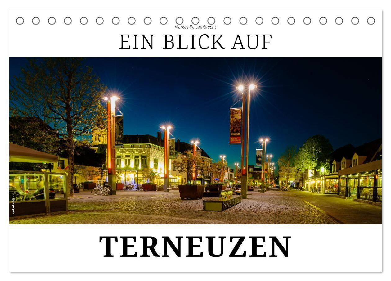 Kalender/Terminbuch Ein Blick auf Terneuzen (Tischkalender 2027 DIN A5 quer), CALVENDO Monatskalender Calvendo