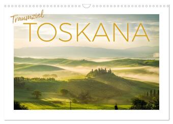 Kalender/agenda Traumziel Toskana (Wandkalender 2027 DIN A3 quer), CALVENDO Monatskalender Calvendo