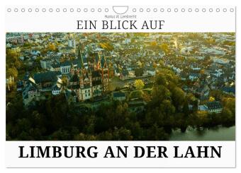 Kalender/Terminbuch Ein Blick auf Limburg an der Lahn (Wandkalender 2027 DIN A4 quer), CALVENDO Monatskalender Calvendo