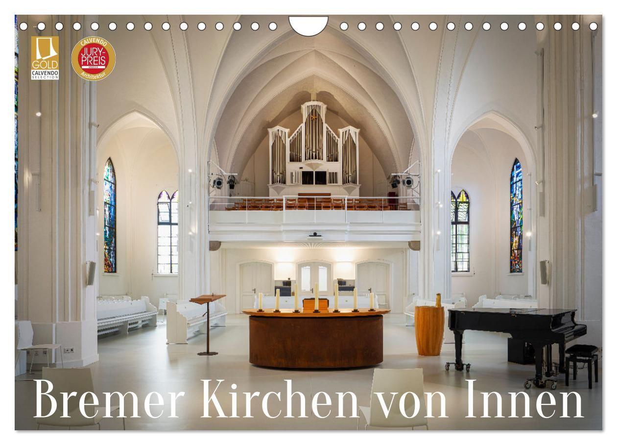Kalender/Terminbuch Bremer Kirchen von Innen (Wandkalender 2027 DIN A4 quer), CALVENDO Monatskalender Calvendo