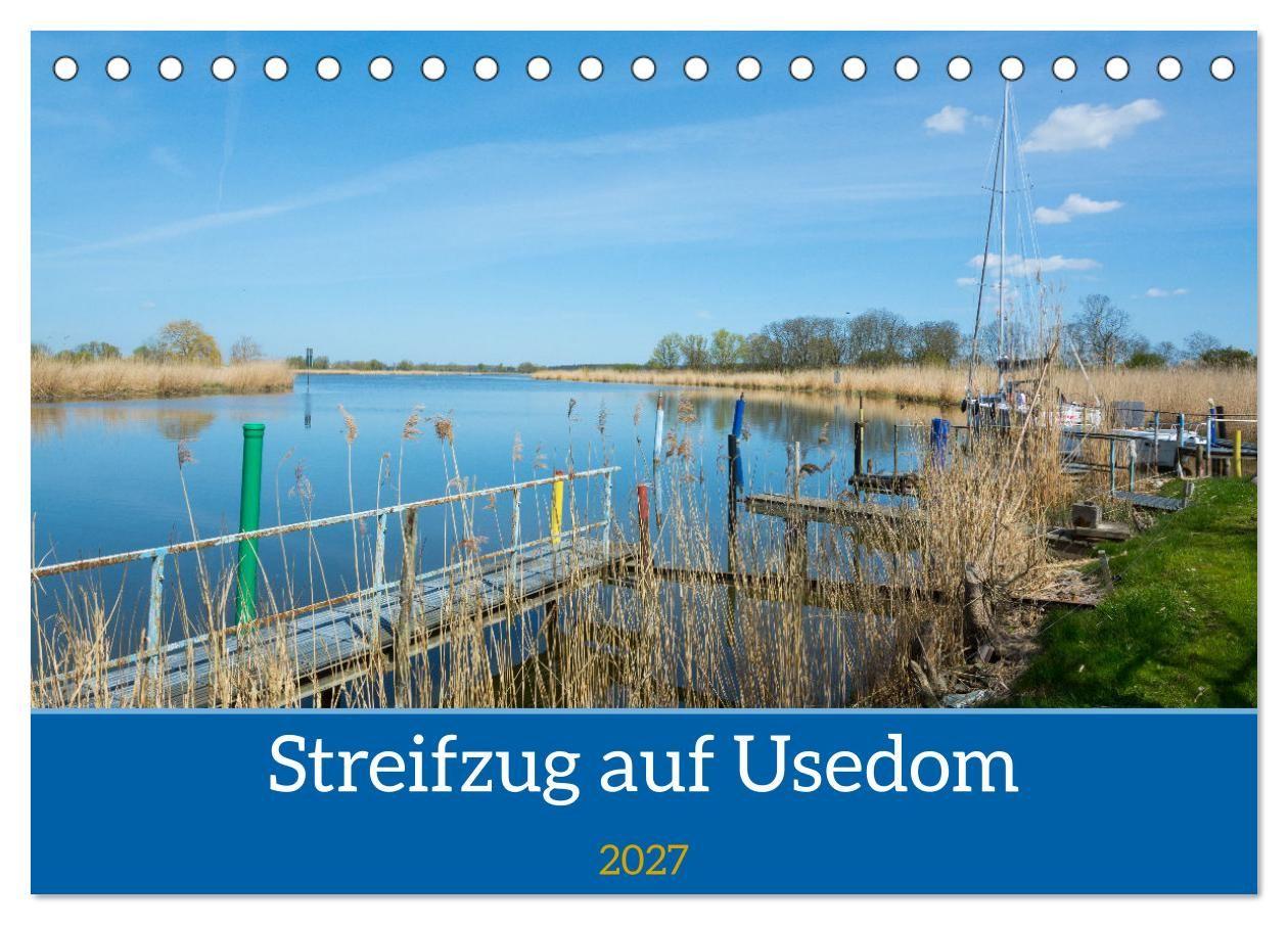 Kalender/Terminbuch Streifzug auf Usedom (Tischkalender 2027 DIN A5 quer), CALVENDO Monatskalender Calvendo