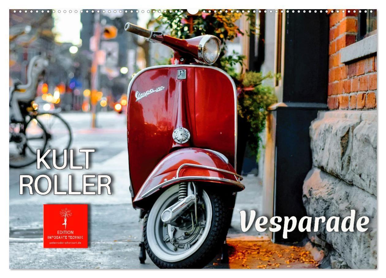 Kalendár/Diár Kult Roller - Vesparade (Wandkalender 2027 DIN A2 quer), CALVENDO Monatskalender Calvendo