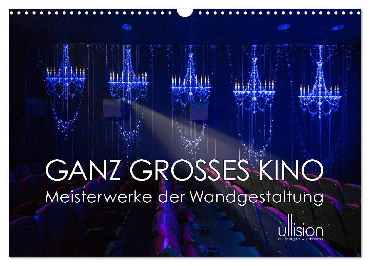 Kalendár/Diár GANZ GROSSES KINO - Meisterwerke der Wandgestaltung (Wandkalender 2027 DIN A3 quer), CALVENDO Monatskalender Calvendo