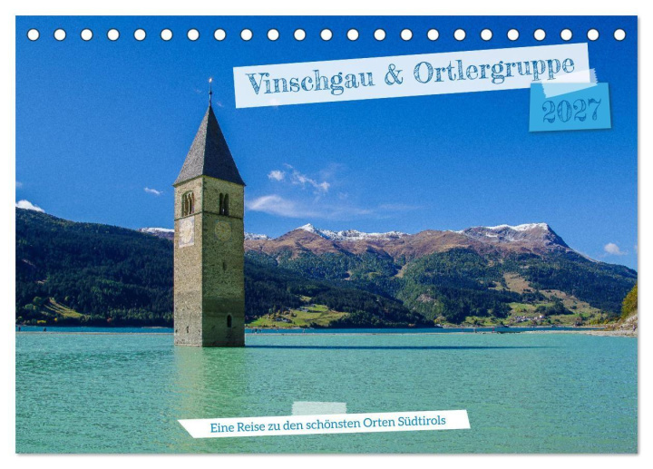 Kalender/Terminbuch Vinschgau & Ortleralpen (Tischkalender 2027 DIN A5 quer), CALVENDO Monatskalender Calvendo