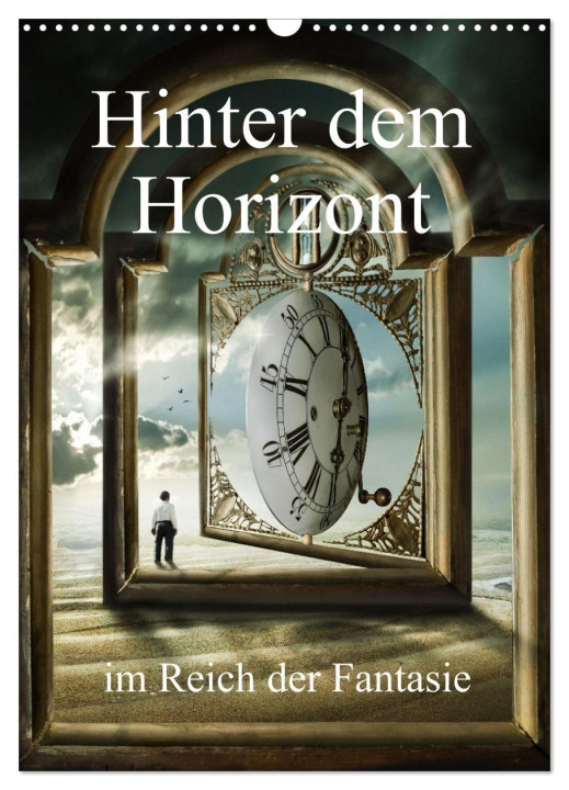 Kalender/agenda Hinter dem Horizont im Reich der Fantasie (Wandkalender 2027 DIN A3 hoch), CALVENDO Monatskalender Calvendo