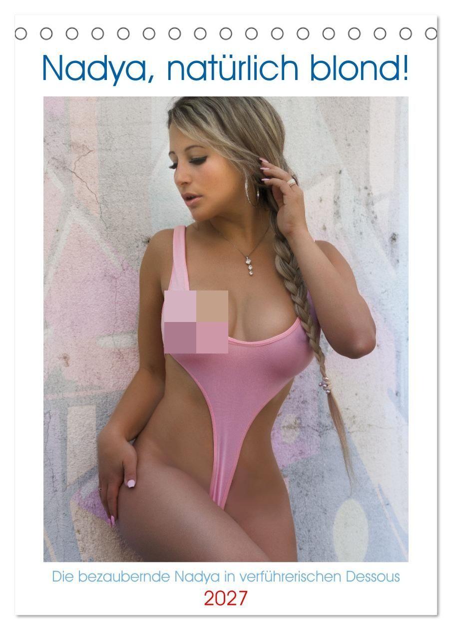Kalender/Terminbuch Nadya, natürlich blond! (Tischkalender 2027 DIN A5 hoch), CALVENDO Monatskalender Calvendo