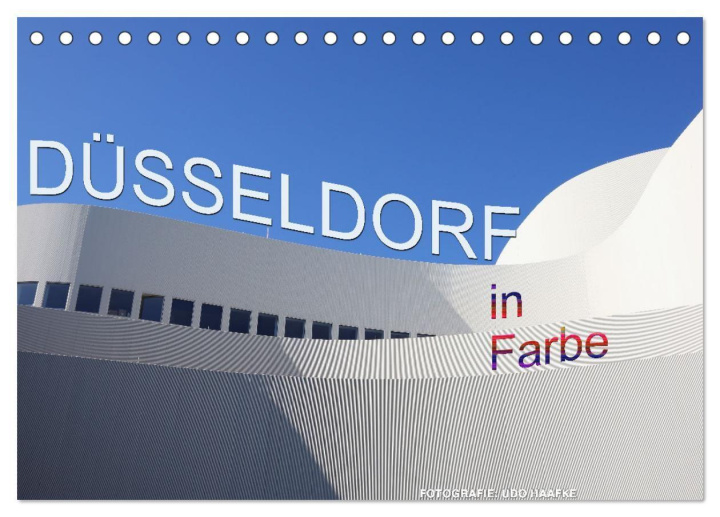 Kalender/Terminbuch Düsseldorf in Farbe (Tischkalender 2027 DIN A5 quer), CALVENDO Monatskalender Calvendo