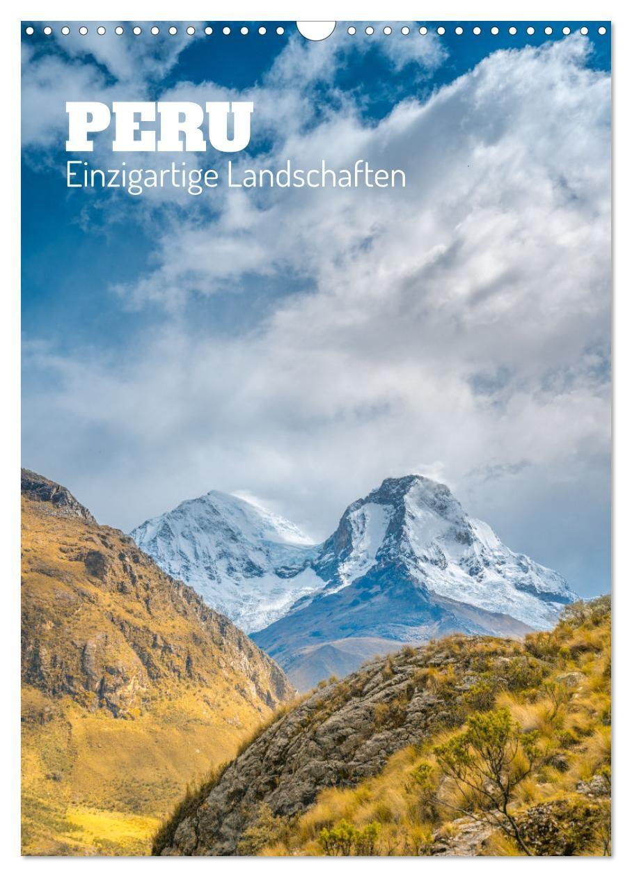 Kalendár/Diár Peru - Einzigartige Landschaften (Wandkalender 2027 DIN A3 hoch), CALVENDO Monatskalender Calvendo