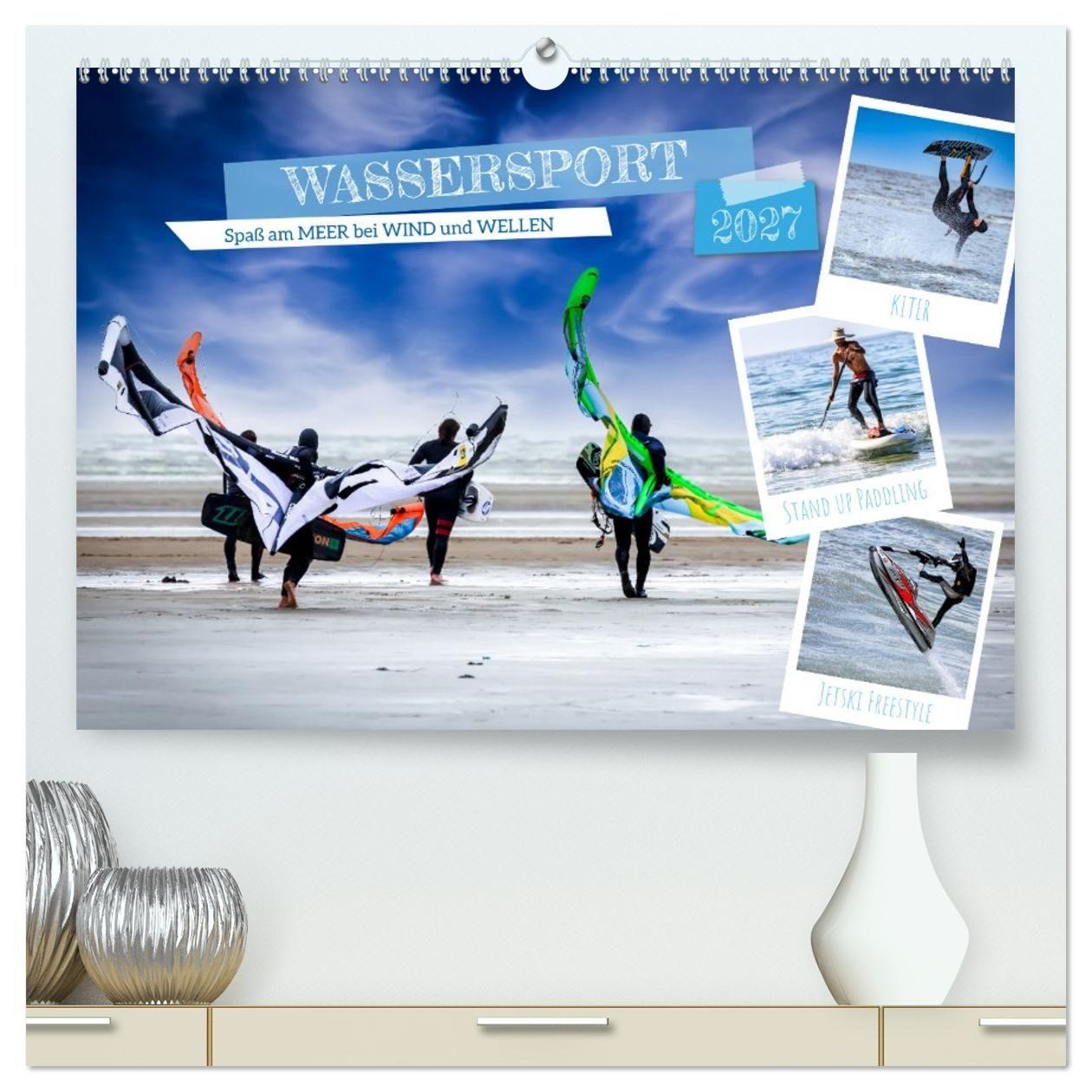 Kalender/Terminbuch Wassersport - Spaß am Meer bei Wind und Wellen (hochwertiger Premium Wandkalender 2027 DIN A2 quer), Kunstdruck in Hochglanz Calvendo