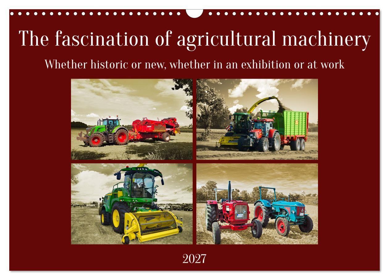 Kalender/agenda The fascination of agricultural machinery (Wall Calendar 2027 DIN A3 landscape), CALVENDO 12 Month Wall Calendar Calvendo