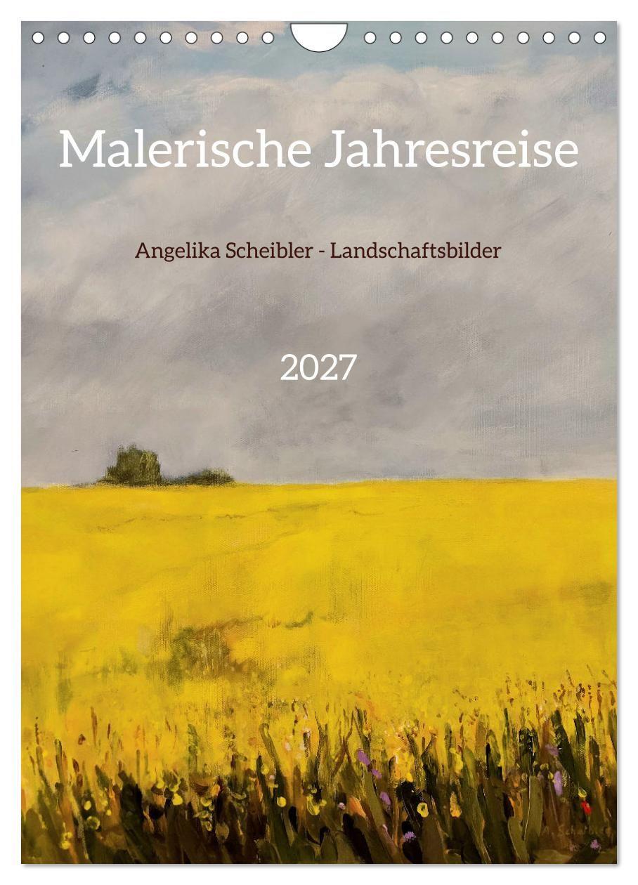 Kalender/Terminbuch Malerische Jahresreise (Wandkalender 2027 DIN A4 hoch), CALVENDO Monatskalender Calvendo