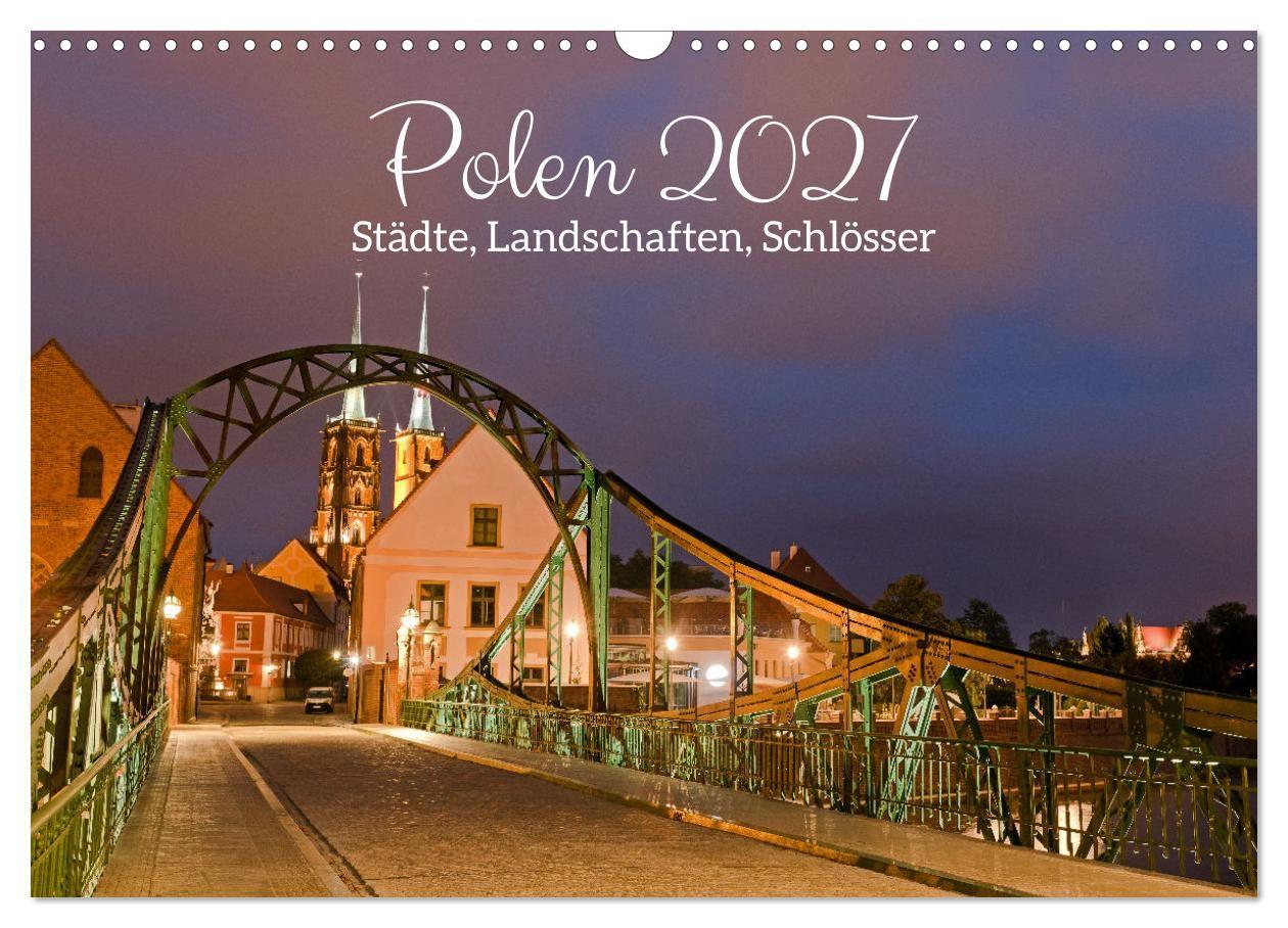 Kalender/Terminbuch Polen - Städte, Landschaften, Schlösser (Wandkalender 2027 DIN A3 quer), CALVENDO Monatskalender Calvendo