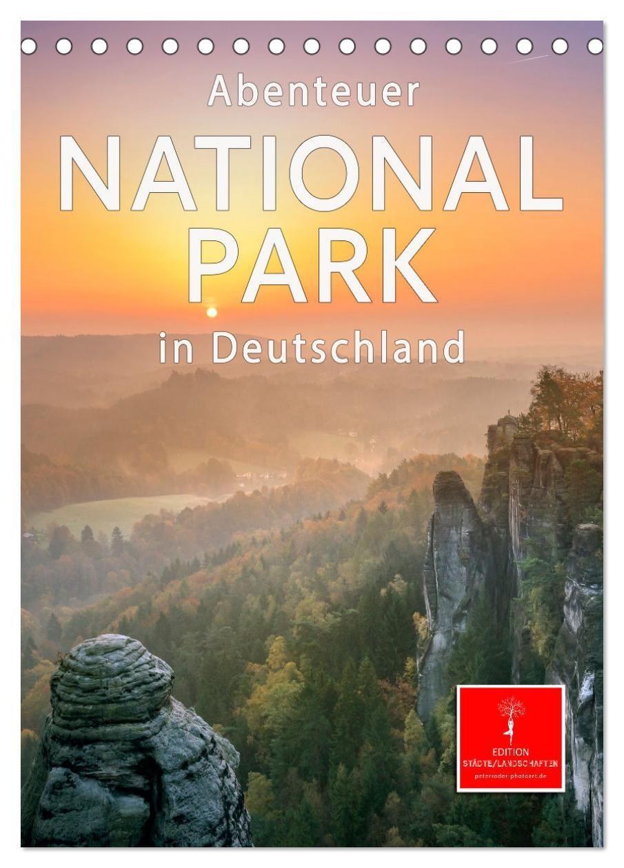Kalender/agenda Abenteuer Nationalpark in Deutschland (Tischkalender 2027 DIN A5 hoch), CALVENDO Monatskalender Calvendo