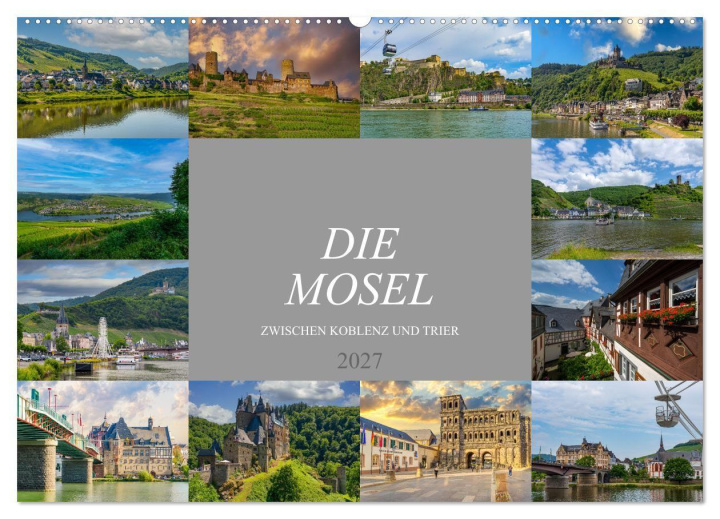 Kalender/Terminbuch Die Mosel zwischen Koblenz und Trier (Wandkalender 2027 DIN A2 quer), CALVENDO Monatskalender Calvendo