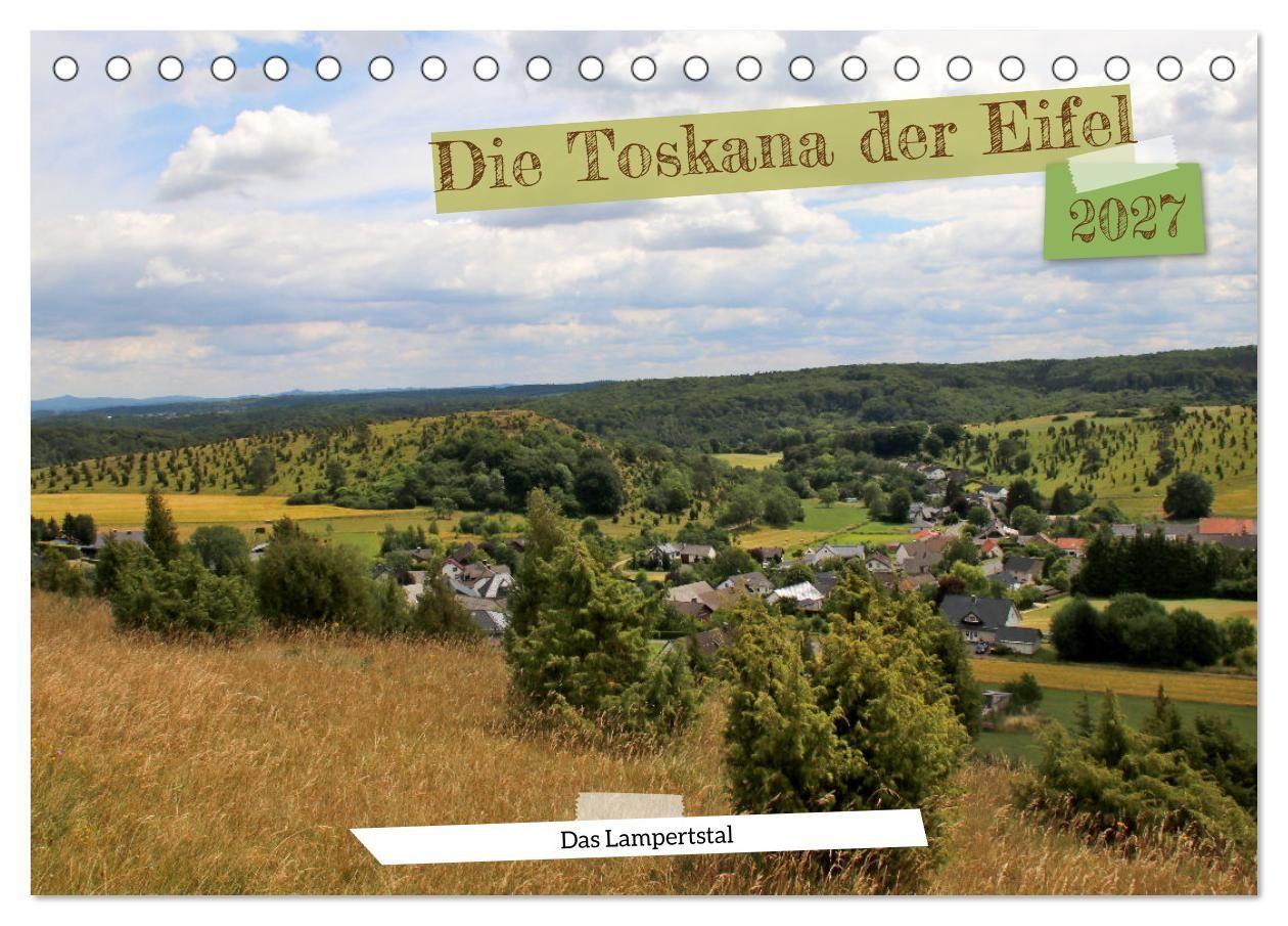 Kalender/Terminbuch Die Toskana der Eifel - Das Lampertstal (Tischkalender 2027 DIN A5 quer), CALVENDO Monatskalender Calvendo