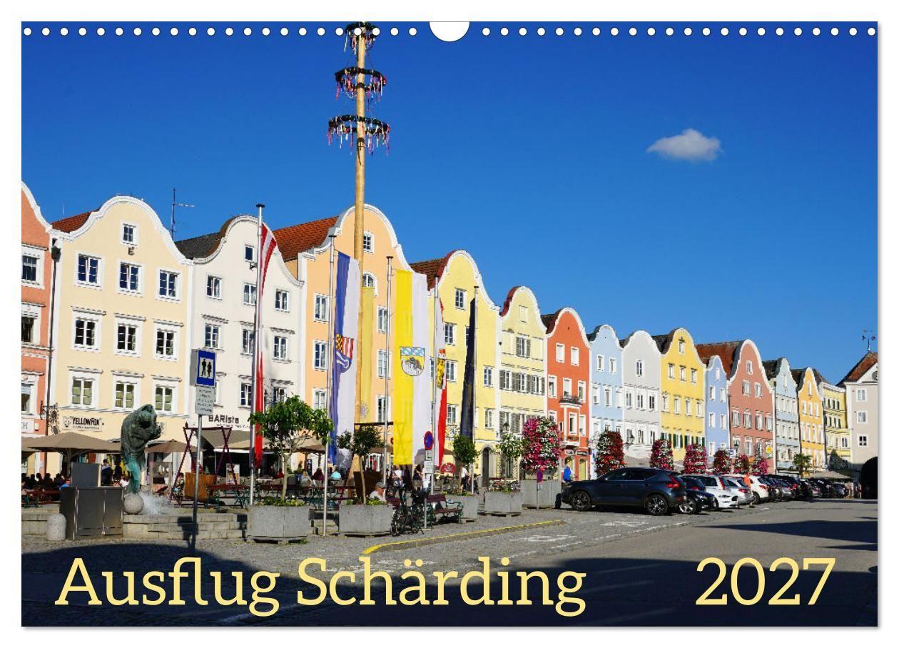Calendario/Agenda Ausflug Schärding (Wandkalender 2027 DIN A3 quer), CALVENDO Monatskalender Calvendo