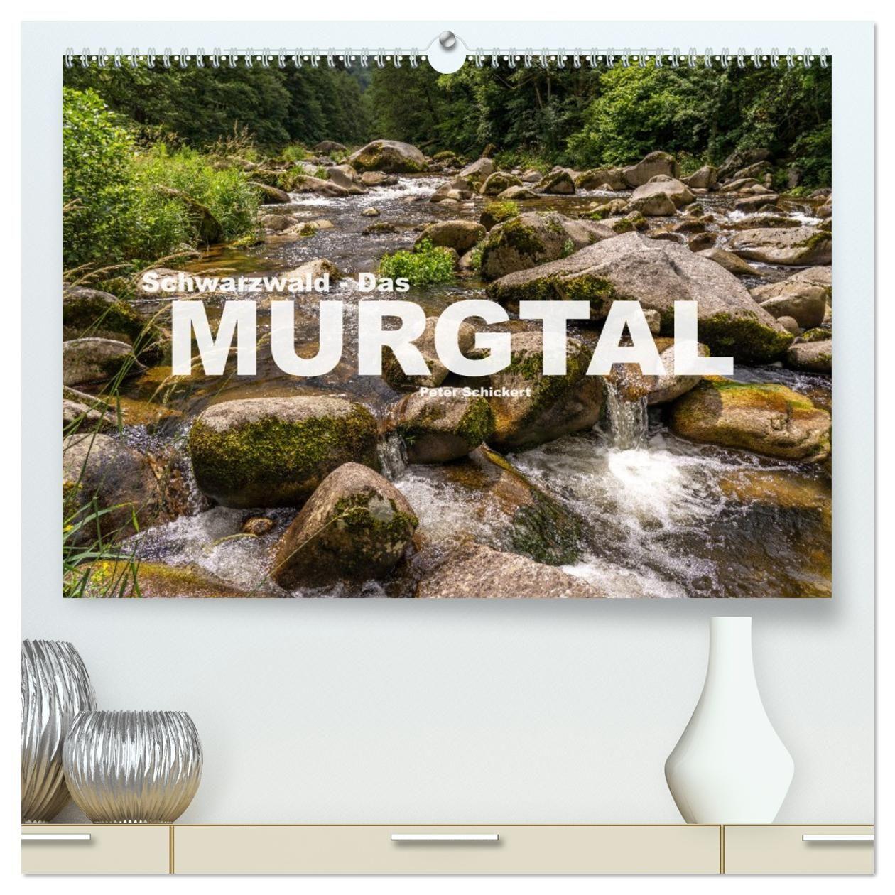 Kalendár/Diár Schwarzwald - Das Murgtal (hochwertiger Premium Wandkalender 2027 DIN A2 quer), Kunstdruck in Hochglanz Calvendo