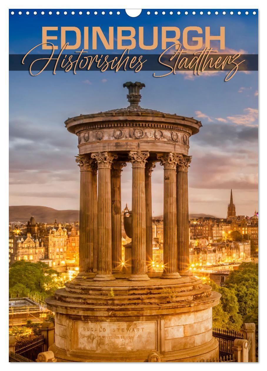 Kalendář/Diář EDINBURGH Historisches Stadtherz (Wandkalender 2027 DIN A3 hoch), CALVENDO Monatskalender Calvendo