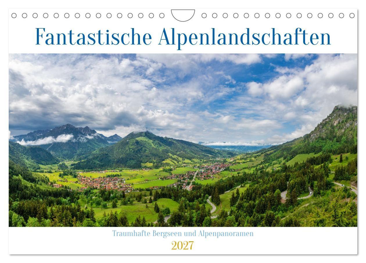 Kalender/Terminbuch Fantastische Alpenlandschaften (Wandkalender 2027 DIN A4 quer), CALVENDO Monatskalender Calvendo