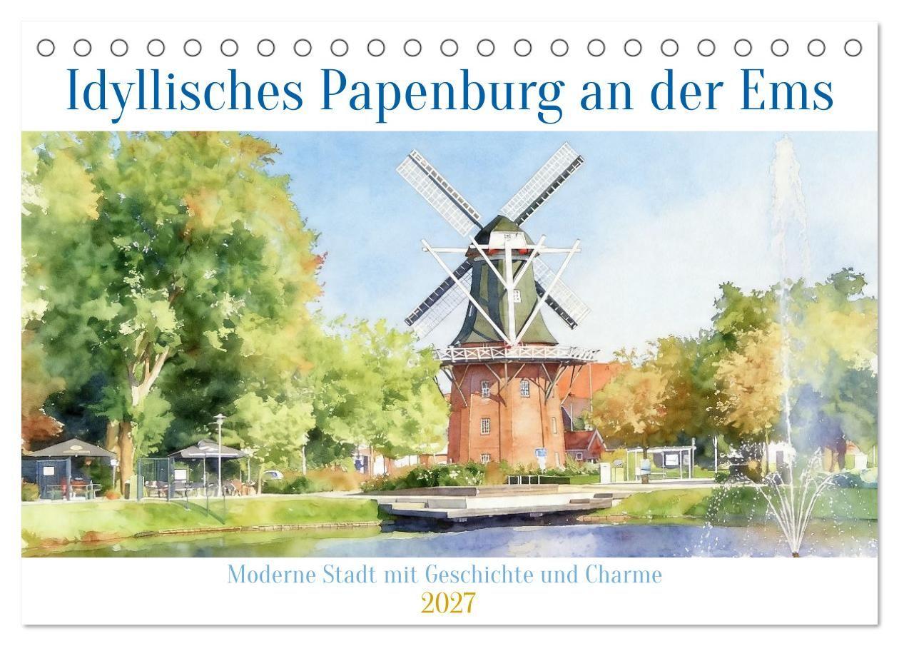 Kalender/Terminbuch Idyllisches Papenburg an der Ems (Tischkalender 2027 DIN A5 quer), CALVENDO Monatskalender Calvendo