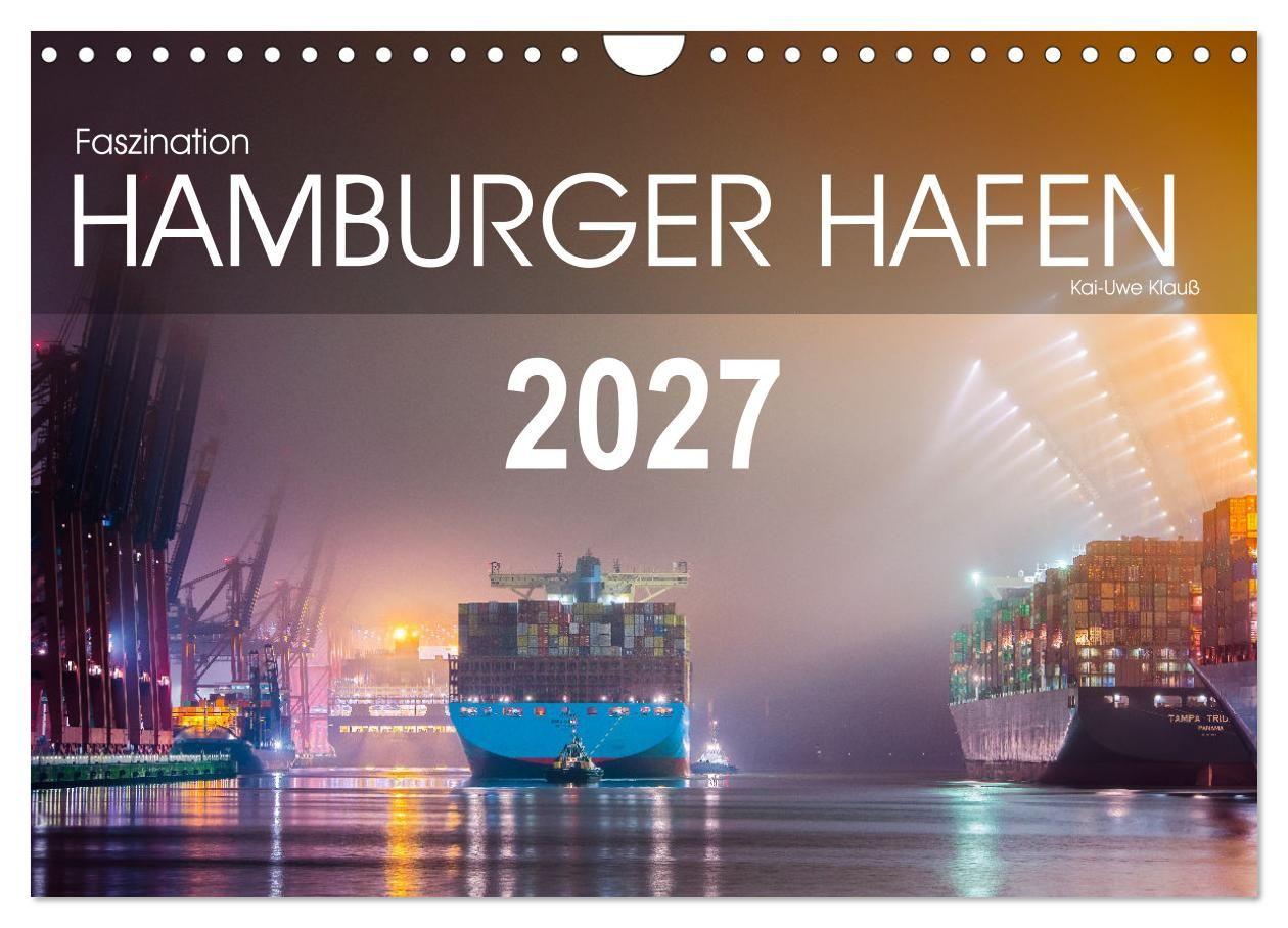 Kalender/Terminbuch Faszination Hamburger Hafen (Wandkalender 2027 DIN A4 quer), CALVENDO Monatskalender Calvendo