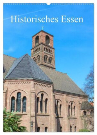 Kalendář/Diář Historisches Essen (Wandkalender 2027 DIN A2 hoch), CALVENDO Monatskalender Calvendo