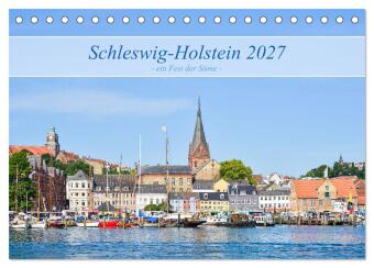 Kalender/agenda Schleswig-Holstein, ein Fest der Sinne (Tischkalender 2027 DIN A5 quer), CALVENDO Monatskalender Calvendo