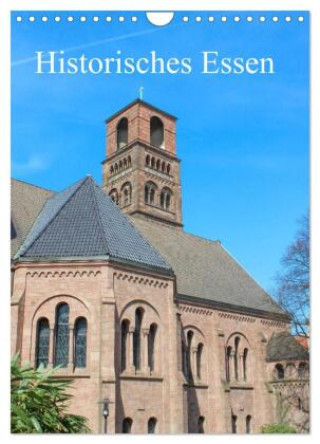 Kalendář/Diář Historisches Essen (Wandkalender 2027 DIN A4 hoch), CALVENDO Monatskalender Calvendo
