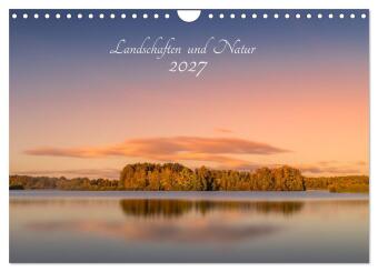 Kalendár/Diár Landschaften und Natur 2027 (Wandkalender 2027 DIN A4 quer), CALVENDO Monatskalender Calvendo