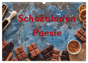 Kalender/Terminbuch Schokoladen-Poesie (Wandkalender 2027 DIN A3 quer), CALVENDO Monatskalender Calvendo