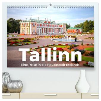Kalender/Terminbuch Tallinn - Eine Reise in die Hauptstadt Estlands. (hochwertiger Premium Wandkalender 2027 DIN A2 quer), Kunstdruck in Hochglanz Calvendo