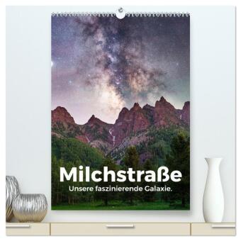 Naptár/Határidőnapló Milchstraße - Unsere faszinierende Galaxie. (hochwertiger Premium Wandkalender 2027 DIN A2 hoch), Kunstdruck in Hochglanz Calvendo