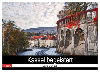 Kalender/Terminbuch Kassel begeistert (Wandkalender 2027 DIN A2 quer), CALVENDO Monatskalender Calvendo
