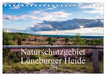 Kalender/Terminbuch Naturschutzgebiet Lüneburger Heide (Tischkalender 2027 DIN A5 quer), CALVENDO Monatskalender Calvendo