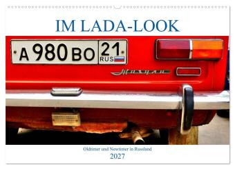 Kalender/Terminbuch IM LADA-LOOK - Oldtimer und Newtimer in Russland (Wandkalender 2027 DIN A2 quer), CALVENDO Monatskalender Calvendo