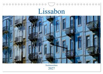Kalender/Terminbuch Lissabon Stadtansichten 2027 (Wandkalender 2027 DIN A4 quer), CALVENDO Monatskalender Calvendo
