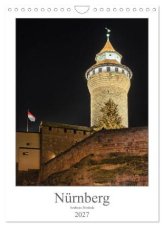 Kalender/agenda Nürnberg (Wandkalender 2027 DIN A4 hoch), CALVENDO Monatskalender Calvendo