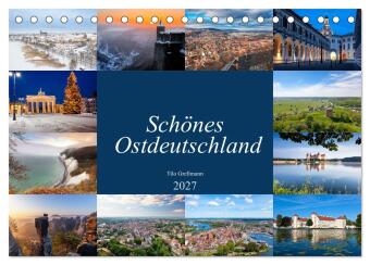 Kalendář/Diář Schönes Ostdeutschland (Tischkalender 2027 DIN A5 quer), CALVENDO Monatskalender Calvendo