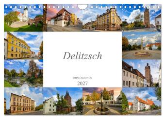 Kalender/Terminbuch Delitzsch Impressionen (Wandkalender 2027 DIN A4 quer), CALVENDO Monatskalender Calvendo