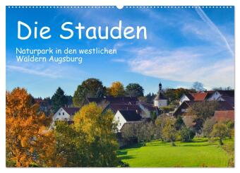 Naptár/Határidőnapló Die Stauden, Naturpark in den westlichen Wälder Augsburgs (Wandkalender 2027 DIN A2 quer), CALVENDO Monatskalender Calvendo