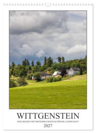 Kalender/agenda Wittgenstein - Eine Region mit beeindruckend schöner Landschaft (Wandkalender 2027 DIN A3 hoch), CALVENDO Monatskalender Calvendo