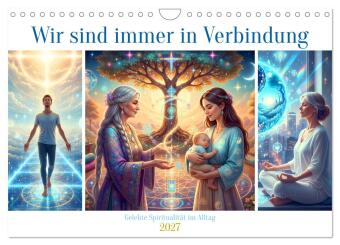 Kalendář/Diář Wir sind immer in Verbindung (Wandkalender 2027 DIN A4 quer), CALVENDO Monatskalender Calvendo