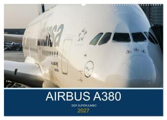 Kalender/Terminbuch Airbus A380 Superjumbo 2027 (Wandkalender 2027 DIN A2 quer), CALVENDO Monatskalender Calvendo