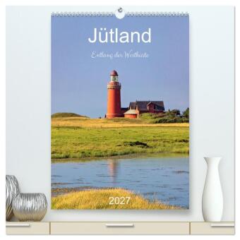 Kalender/agenda Jütland. Entlang der Westküste (hochwertiger Premium Wandkalender 2027 DIN A2 hoch), Kunstdruck in Hochglanz Calvendo