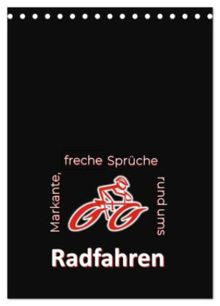 Kalender/agenda Markante, freche Sprüche rund ums Radfahren (Tischkalender 2027 DIN A5 hoch), CALVENDO Monatskalender Calvendo