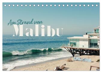 Kalendář/Diář Am Strand von Malibu (Tischkalender 2027 DIN A5 quer), CALVENDO Monatskalender Calvendo