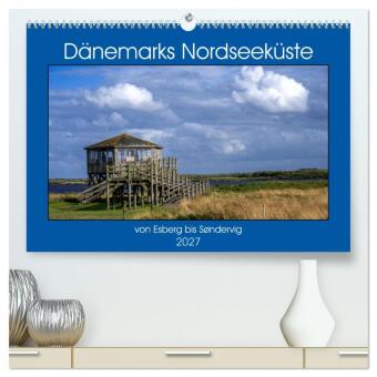 Kalender/Terminbuch Dänemarks Nordseeküste - von Esbjerg bis Sondervig (hochwertiger Premium Wandkalender 2027 DIN A2 quer), Kunstdruck in Hochglanz Calvendo