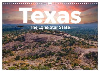 Kalender/Terminbuch Texas - The Lone Star State (Wandkalender 2027 DIN A3 quer), CALVENDO Monatskalender Calvendo